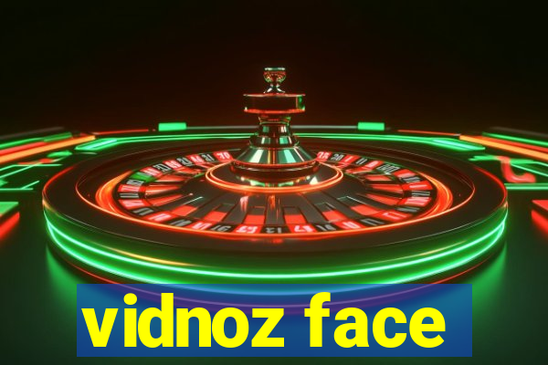 vidnoz face